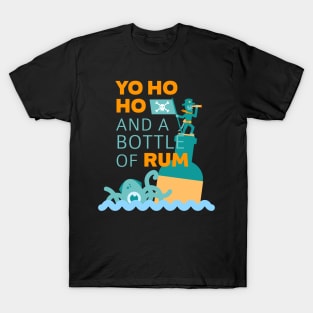 Yo Ho Ho and a Bottle of Rum T-Shirt